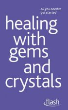 Healing with Gems and Crystals: Flash