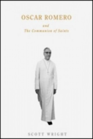 Oscar Romero and the Communion of Saints
