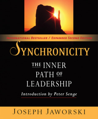 Synchronicity: The Inner Path of Leadership (Joseph Jaworski)(Miękka)