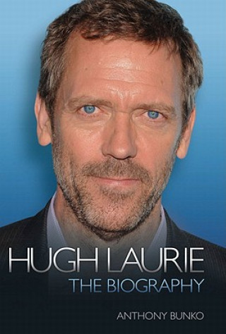 Hugh Laurie - the Biography