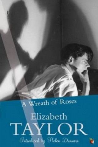 Wreath Of Roses (Elizabeth Taylor)(Puha kötésű)