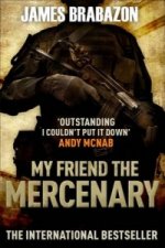 My Friend The Mercenary