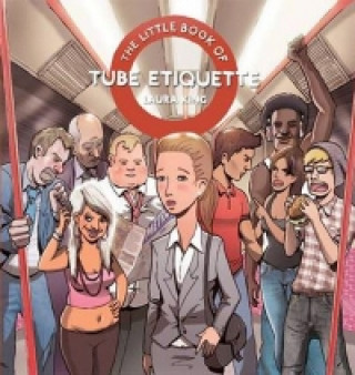 Little Book of Tube Etiquette