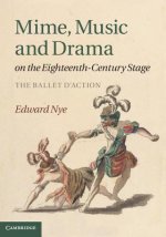 Mime, Music and Drama on the Eighteenth-Century Stage
