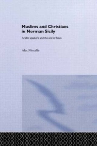 Muslims and Christians in Norman Sicily