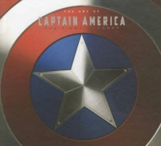 Captain America: The Art Of Captain America - The First Avenger