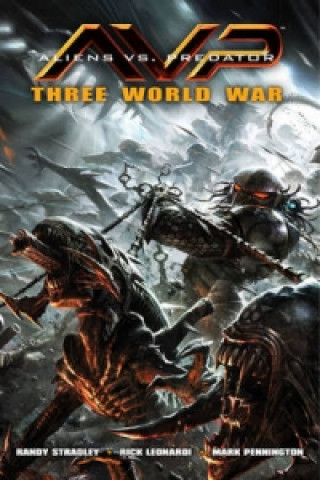 Aliens Vs. Predator: Three World War