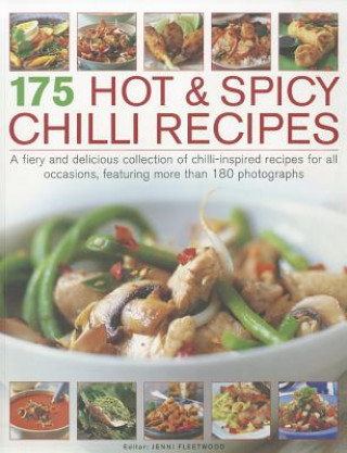 175 Hot & Spicy Chilli Recipes