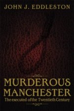 Murderous Manchester