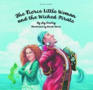 Fierce Little Woman and the Wicked Pirate