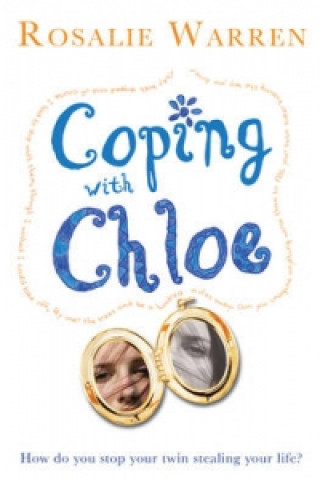 Coping with Chloe