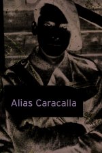 Alias Caracalla          FL