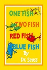 One Fish, Two Fish, Red Fish, Blue Fish