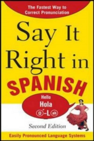 Say It Right in Spanish