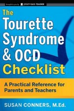Tourette Syndrome and OCD Checklist - A Practical Reference for Parents and Teachers