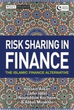 Risk Sharing in Finance - the Islamic Finance Alternative
