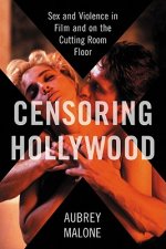 Censoring Hollywood