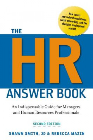 HR Answer Book: An Indispensable Guide for Managers and Human Resources Professionals