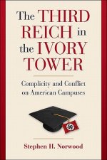 Third Reich in the Ivory Tower