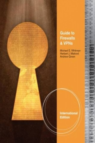 Guide to Firewalls and VPNs, International Edition