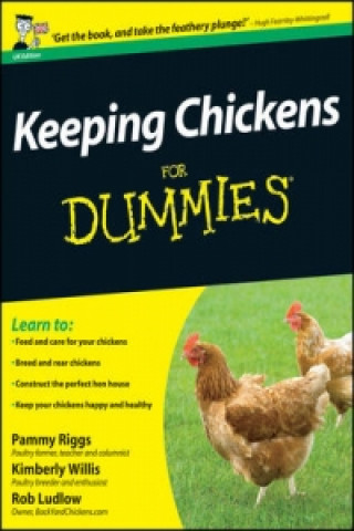 Keeping Chickens For Dummies