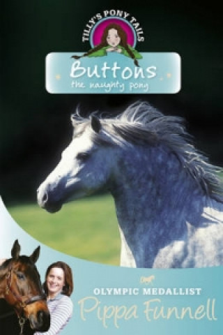 Tilly's Pony Tails: Buttons the Naughty Pony