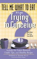 Tell Me What to Eat If I am Trying to Conceive