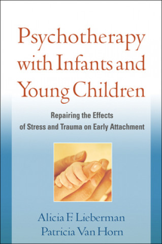 Psychotherapy with Infants and Young Children