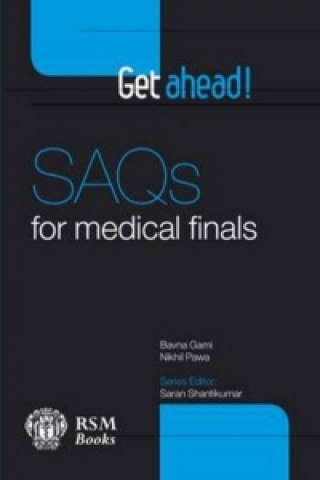 Get Ahead SAQs for Medical Finals