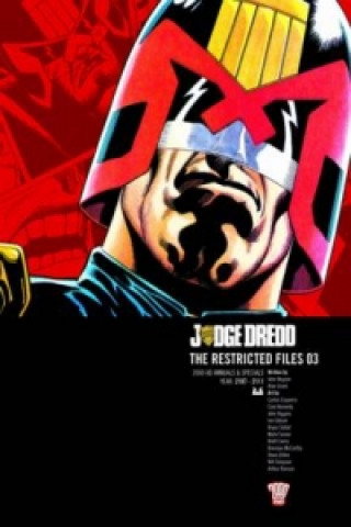 Judge Dredd - Restricted Files: v. 3
