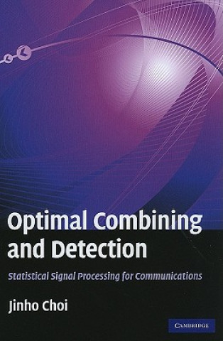 Optimal Combining and Detection