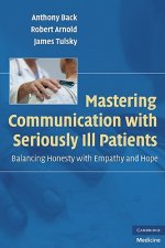 Mastering Communication with Seriously Ill Patients