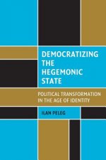 Democratizing the Hegemonic State
