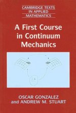 First Course in Continuum Mechanics