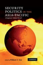 Security Politics in the Asia-Pacific