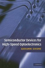 Semiconductor Devices for High-Speed Optoelectronics