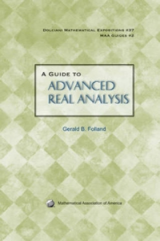 Guide to Advanced Real Analysis