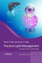 Practical Lipid Management - Concepts and Controversies