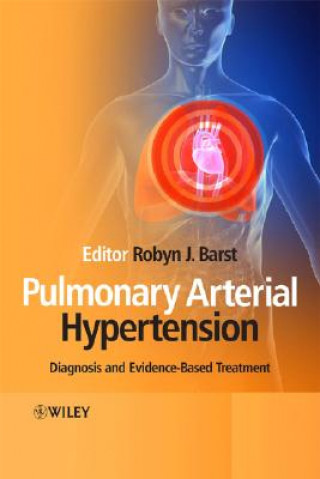 Pulmonary Arterial Hypertension - Diagnosis and Evidence-Based Treatment