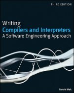 Writing Compilers and Interpreters - A Software Engineering Approach
