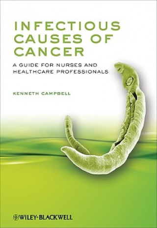 Infectious Causes of Cancer - A Guide for Nurses and Healthcare Professionals