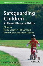 Safeguarding Children - A Shared Responsibility