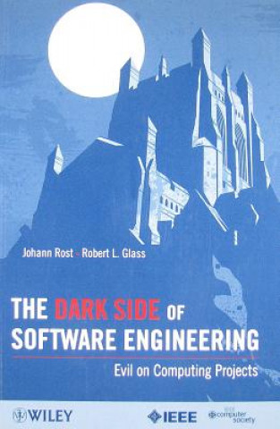 Dark Side of Software Engineering