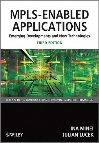 MPLS-Enabled Applications - Emerging Developments and New Technologies 3e
