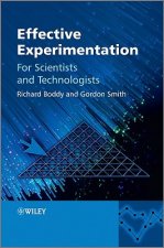 Effective Experimentation - For Scientists and Technologists