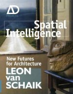 Spatial Intelligence - New Futures for Architecture
