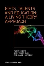 Gifts, Talents and Education - A Living Theory Approach