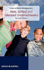 Able, Gifted and Talented Underachievers 2e