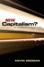 New Capitalism? - The Transformation of Work