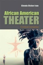 African American Theater - A Cultural Companion